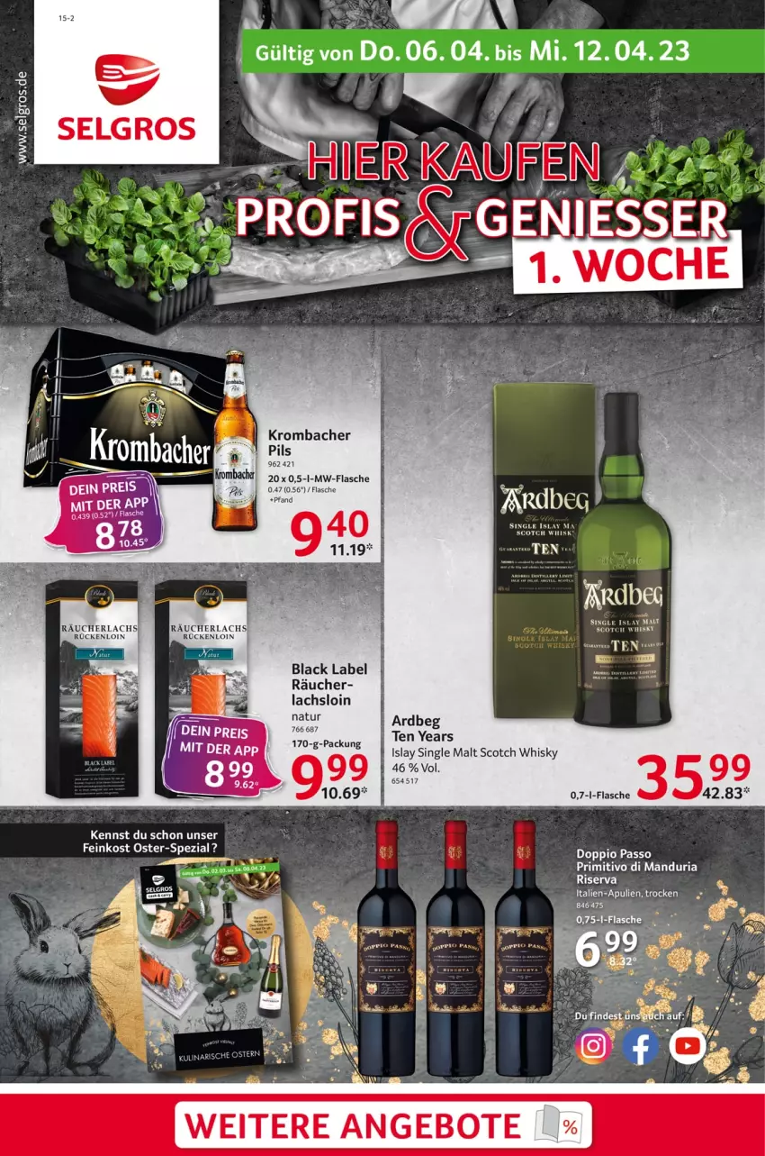 Aktueller Prospekt Selgros - Food - von 06.04 bis 12.04.2023 - strona 1 - produkty: angebot, angebote, Ardbeg, black label, doppio passo, ente, feinkost, flasche, islay single malt, krombache, krombacher, krombacher pils, lachs, lack, LG, mw-flasche, natur, passo, pils, primitivo, Räucherlachs, Ria, riserva, scotch, scotch whisky, single malt, Spezi, Ti, whisky