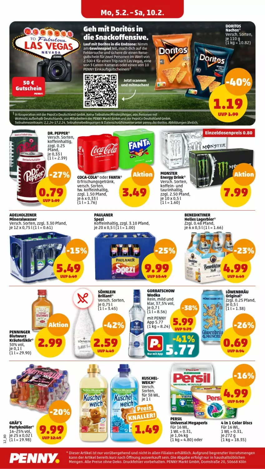 Aktueller Prospekt Penny - Prospekte - von 05.02 bis 10.02.2024 - strona 12 - produkty: adelholzener, Alwa, Benediktiner, bier, canon, coca-cola, cola, Doritos, drink, eis, elle, energy drink, erfrischungsgetränk, fanta, getränk, gewinnspiel, gin, Gorbatschow, gutschein, gutscheine, Holz, kamera, Kameras, kräuter, kräuterlikör, Lagerbier, likör, mac, megaperls, mineralwasser, monster, Monster Energy, nacho, Nachos, Paula, paulaner, pepsi, persil, reis, snack, söhnlein, Spezi, Ti, universal megaperls, wasser, wodka