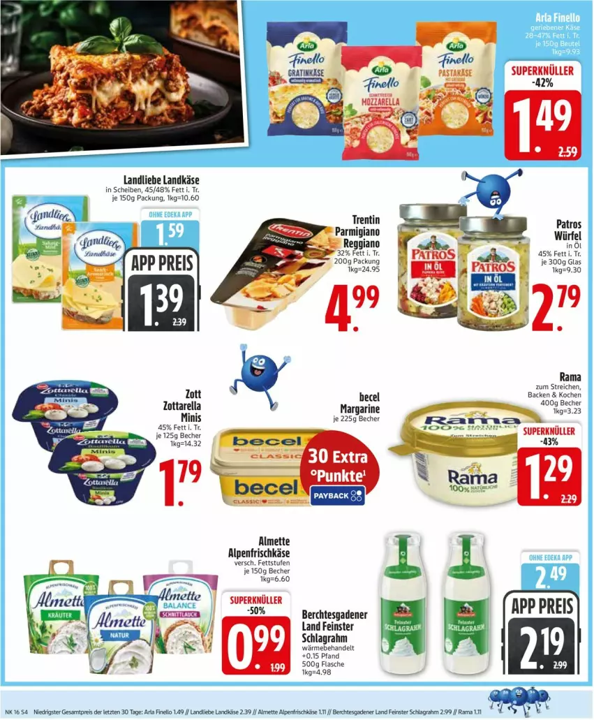 Aktueller Prospekt Edeka - Prospekte - von 13.04 bis 18.04.2026 - strona 6 - produkty: almette, alpenfrischkäse, arla, becel, Becher, eis, finello, flasche, frischkäse, Käse, landkäse, landliebe, margarine, Mett, ndk, parmigiano, patros, rama, reggiano, reis, rel, schlagrahm, Ti, würfel, zott, ZTE