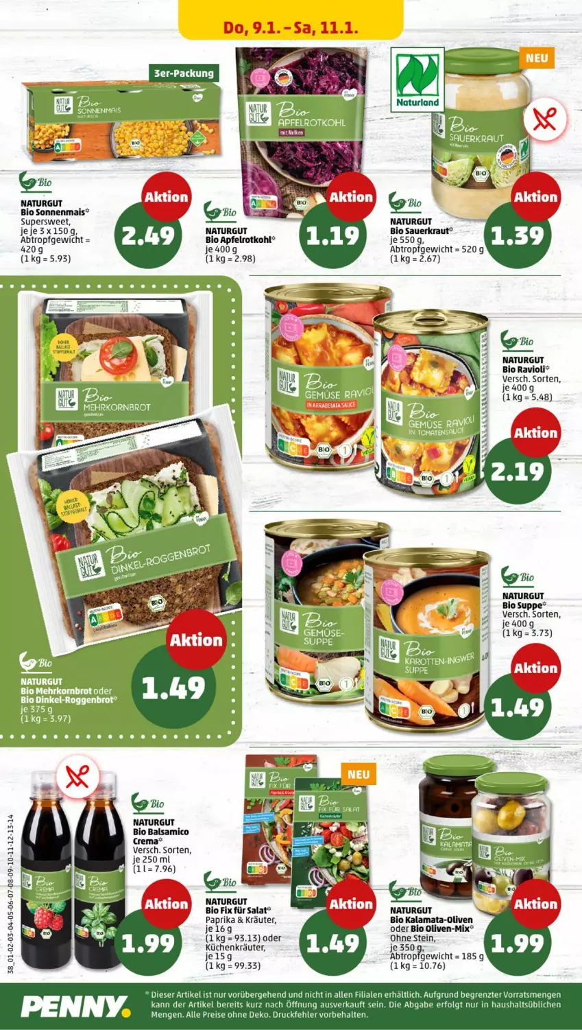 Aktueller Prospekt Penny - Prospekte - von 06.01 bis 11.01.2025 - strona 38 - produkty: apfel, auer, balsam, balsamico, bio, brot, eis, karotten, korn, Kornbrot, Kraut, kräuter, küche, Küchen, LG, mais, natur, olive, oliven, paprika, ravioli, reis, rotkohl, salat, Sauerkraut, suppe, Ti, ZTE