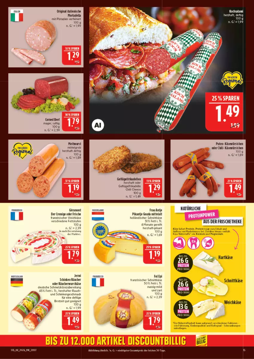 Aktueller Prospekt Marktkauf - Prospekt - von 25.10 bis 31.10.2026 - strona 15 - produkty: Bau, brot, chili, dell, eis, elle, französischer weichkäse, frau antje, frikadellen, Geflügel, gin, gouda, hartkäse, holländischer schnittkäse, Käse, LG, Liege, mac, magnesium, Mett, mettwurst, mit pistazien, mortadella, nuss, pistazien, pute, Rauch, reis, saft, salami, schinken, Schmelzkäse, schmelzkäsezubereitung, schnittkäse, Ti, weichkäse, wurst, würstchen, ZTE