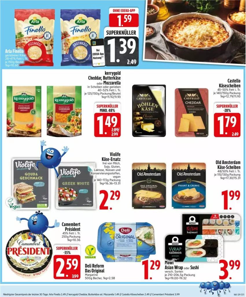 Aktueller Prospekt Edeka - Prospekte - von 24.02 bis 01.03.2025 - strona 11 - produkty: arla, Becher, beutel, butter, butterkäse, camembert, cheddar, deli reform, eis, finello, gin, Käse, käsescheiben, kerrygold, margarine, milch, mozzarella, Old Amsterdam, reis, rel, soja, Sushi, wrap, ZTE