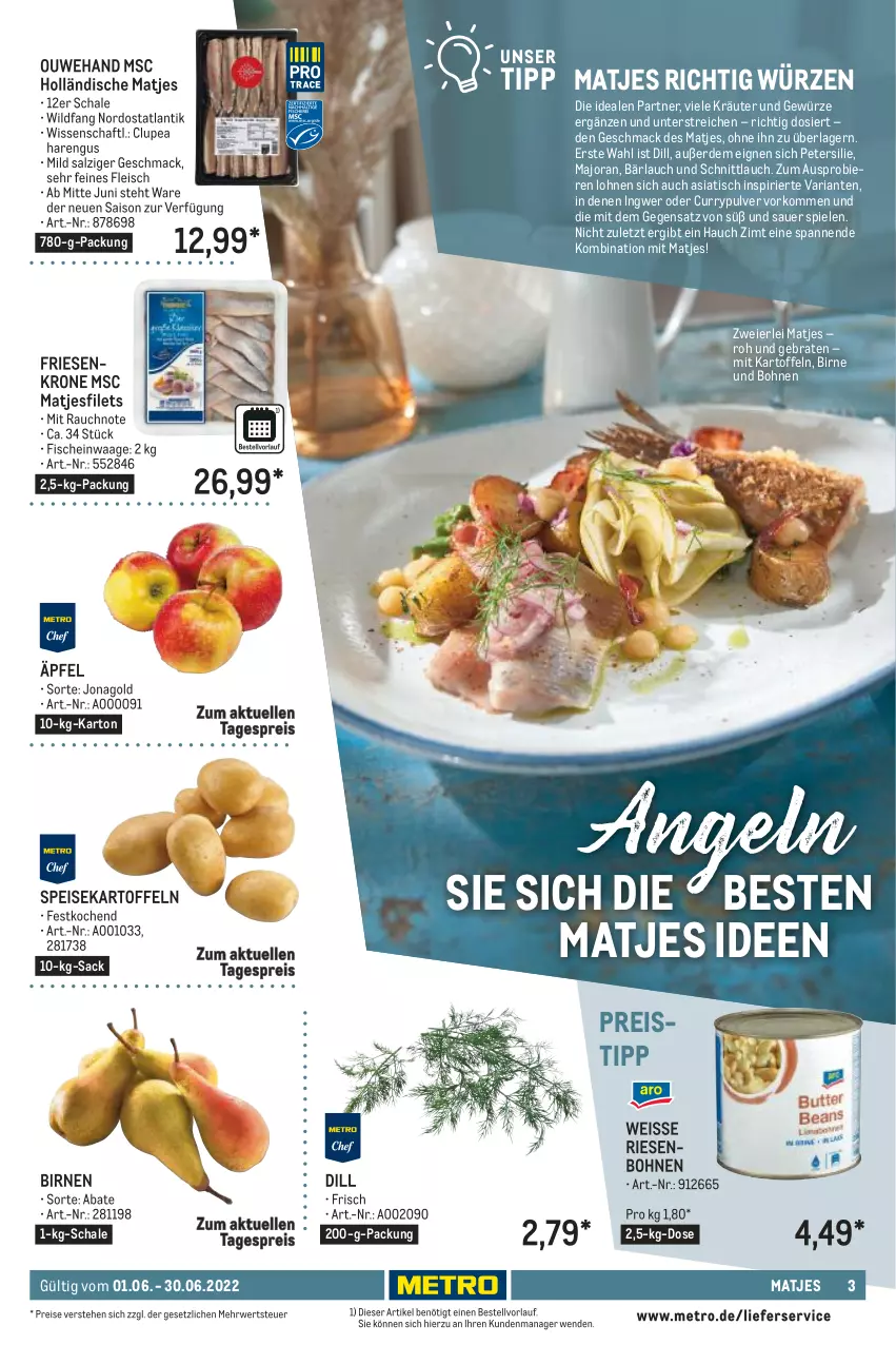 Aktueller Prospekt Metro - Lieferservice aktuell - von 01.06 bis 30.06.2022 - strona 3 - produkty: auer, bier, Biere, Birnen, bohne, bohnen, braten, curry, eier, eis, elle, erde, filet, filets, fisch, fische, fleisch, gewürz, ingwer, kartoffel, kartoffeln, kräuter, Kräuter und Gewürze, krone, lieferservice, mac, matjes, Matjesfilet, matjesfilets, Metro, petersilie, Rauch, reis, Ria, rwe, sac, salz, Schal, Schale, schnittlauch, speisekartoffeln, Spiele, Ti, tisch, Waage, Wild