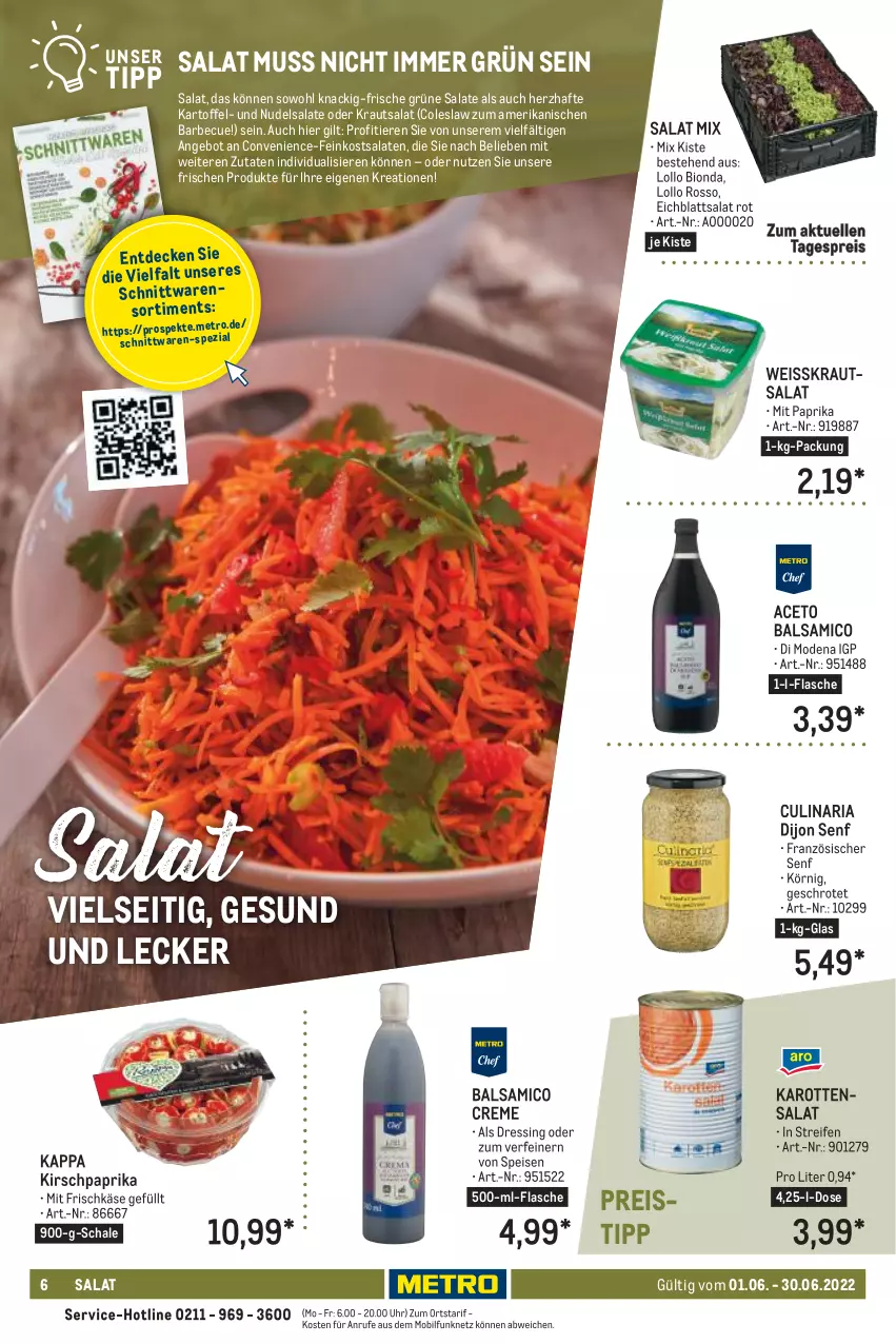 Aktueller Prospekt Metro - Lieferservice aktuell - von 01.06 bis 30.06.2022 - strona 6 - produkty: aceto, aceto balsamico, angebot, balsam, balsamico, barbecue, bio, Coleslaw, creme, culinaria, decke, Dijon Senf, dressing, Eichblattsalat, eis, elle, feinkost, feinkostsalate, flasche, frischkäse, HP, kappa, karotten, kartoffel, Käse, kirsch, Kraut, krautsalat, mit paprika, Mode, nudel, nudelsalat, paprika, reifen, reis, Ria, salat, salate, Schal, Schale, senf, Ti, Tiere, uhr