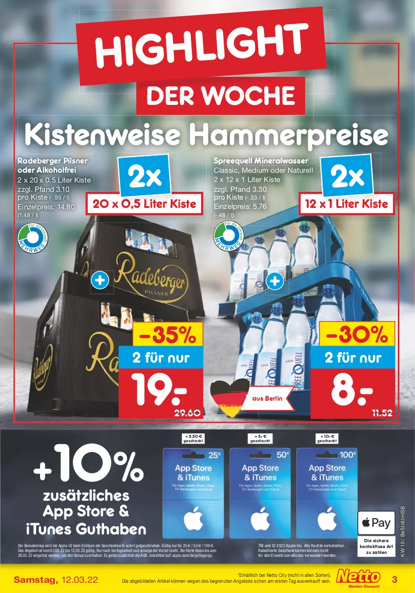 Aktueller Prospekt Netto Marken-Discount - Filial-Angebote - von 07.03 bis 12.03.2022 - strona 3 - produkty: alkohol, Alwa, angebot, Apple, Berger, eis, erde, mineralwasser, natur, pils, pilsner, radeberger, radeberger pilsner, reis, rel, rwe, Spreequell, Ti, usb, wasser, ZTE