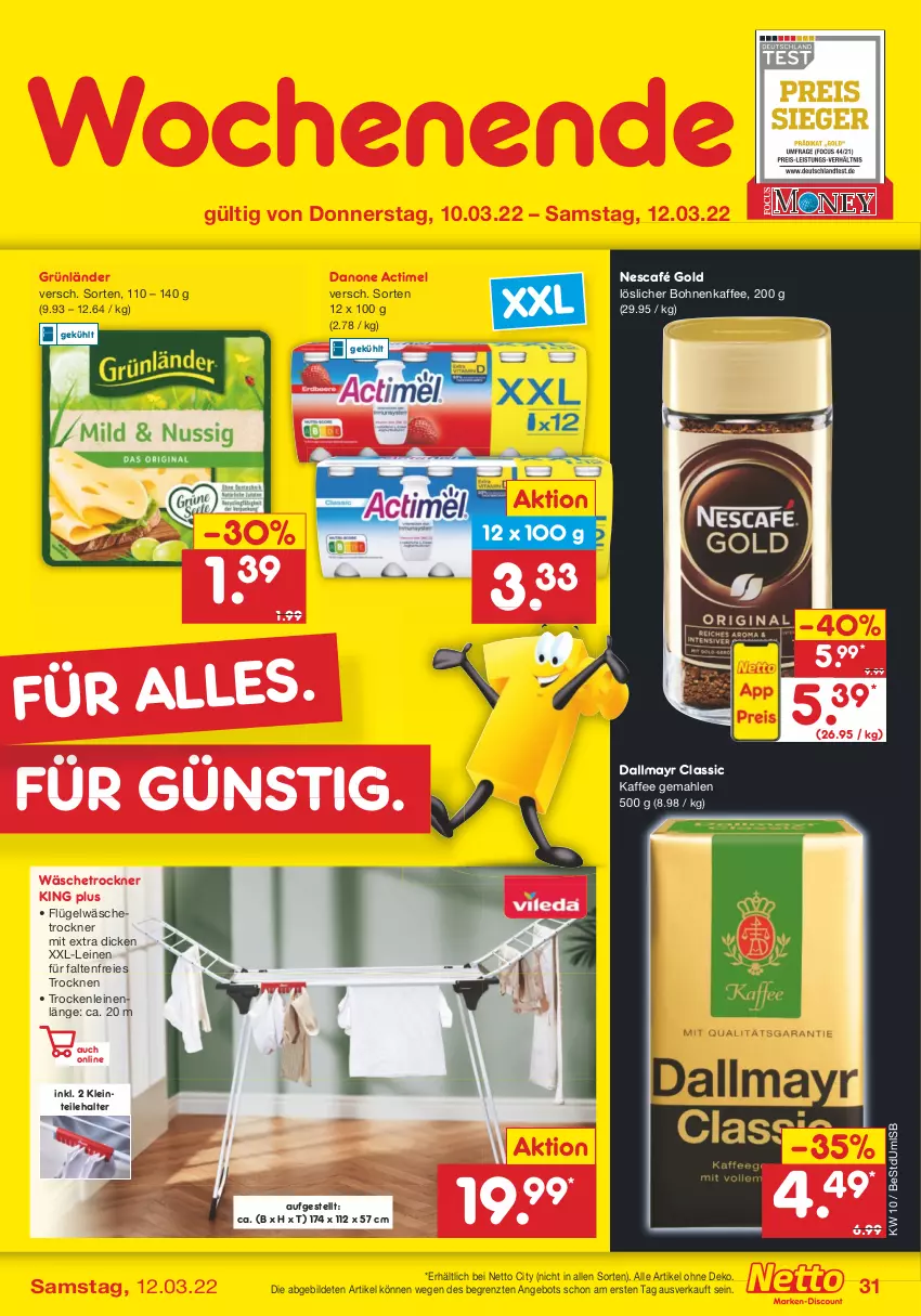 Aktueller Prospekt Netto Marken-Discount - Filial-Angebote - von 07.03 bis 12.03.2022 - strona 31 - produkty: actimel, angebot, bohne, bohnen, bohnenkaffee, dallmayr, danone, grünländer, kaffee, leine, löslicher bohnenkaffee, Nescafé, nescafé gold, Ti, Trockner, wäschetrockner, ZTE