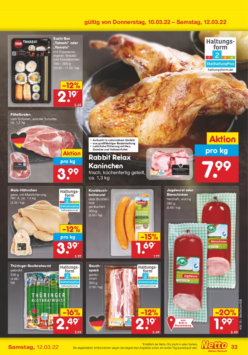 Aktueller Prospekt Netto Marken-Discount - Filial-Angebote - von 07.03 bis 12.03.2022 - strona 33 - produkty: angebot, Bau, bier, bierschinken, braten, bratwurst, Brühwurst, buch, Heu, Holz, ingwer, jagdwurst, knoblauch, Knoblauchbrühwurst, küche, Küchen, mais, natur, rel, ring, rostbratwurst, sauce, schinken, schwein, soja, sojasauce, Speck, Sushi, thüringer rostbratwurst, Ti, wasa, wein, wurst, ZTE