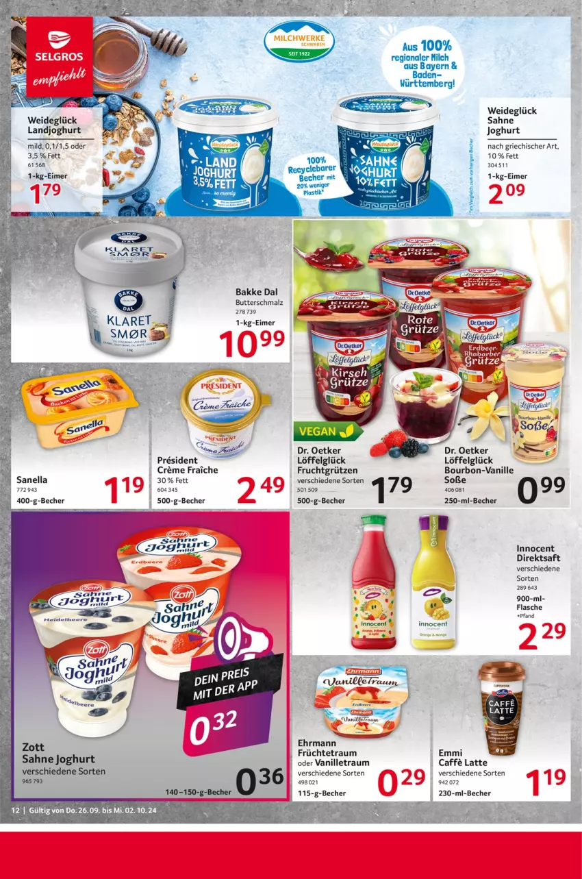 Aktueller Prospekt Selgros - Food - von 26.09 bis 02.10.2024 - strona 12 - produkty: asus, Becher, bourbon, butter, Butterschmalz, caffe, creme, direktsaft, Dr. Oetker, ehrmann, eimer, emmi, flasche, frucht, früchte, fruchtgrütze, grütze, Innocent, joghur, joghurt, joghurt mild, landjoghurt, latte, LG, Löffel, malz, saft, sahne, Schmalz, Soße, Ti, vanille