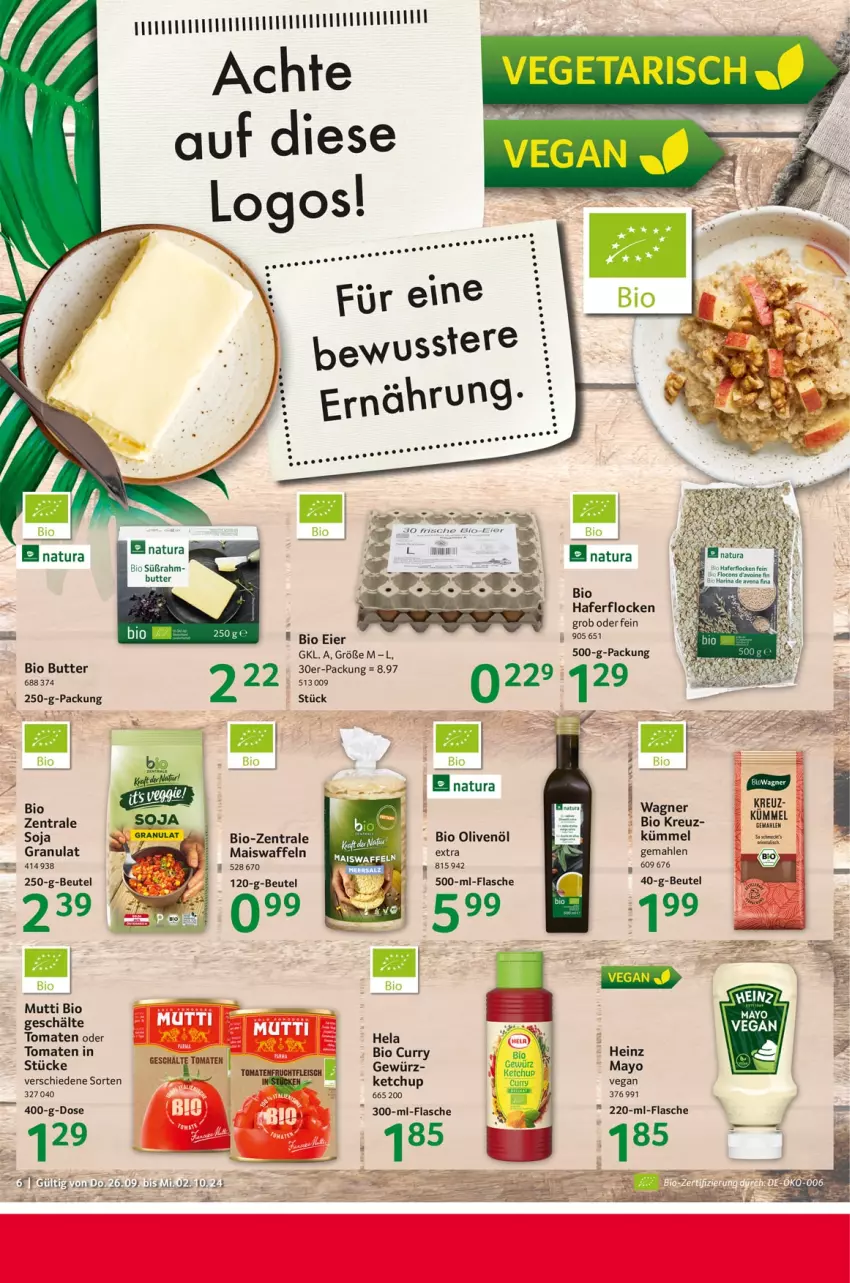 Aktueller Prospekt Selgros - Food - von 26.09 bis 02.10.2024 - strona 6 - produkty: beutel, bio, butter, curry, eier, flasche, gewürz, hafer, haferflocken, heinz, Hela, ketchup, mais, Maiswaffeln, Mutti, natur, natura, olive, oliven, olivenöl, soja, Ti, tomate, tomaten, waffeln, wagner, Yo