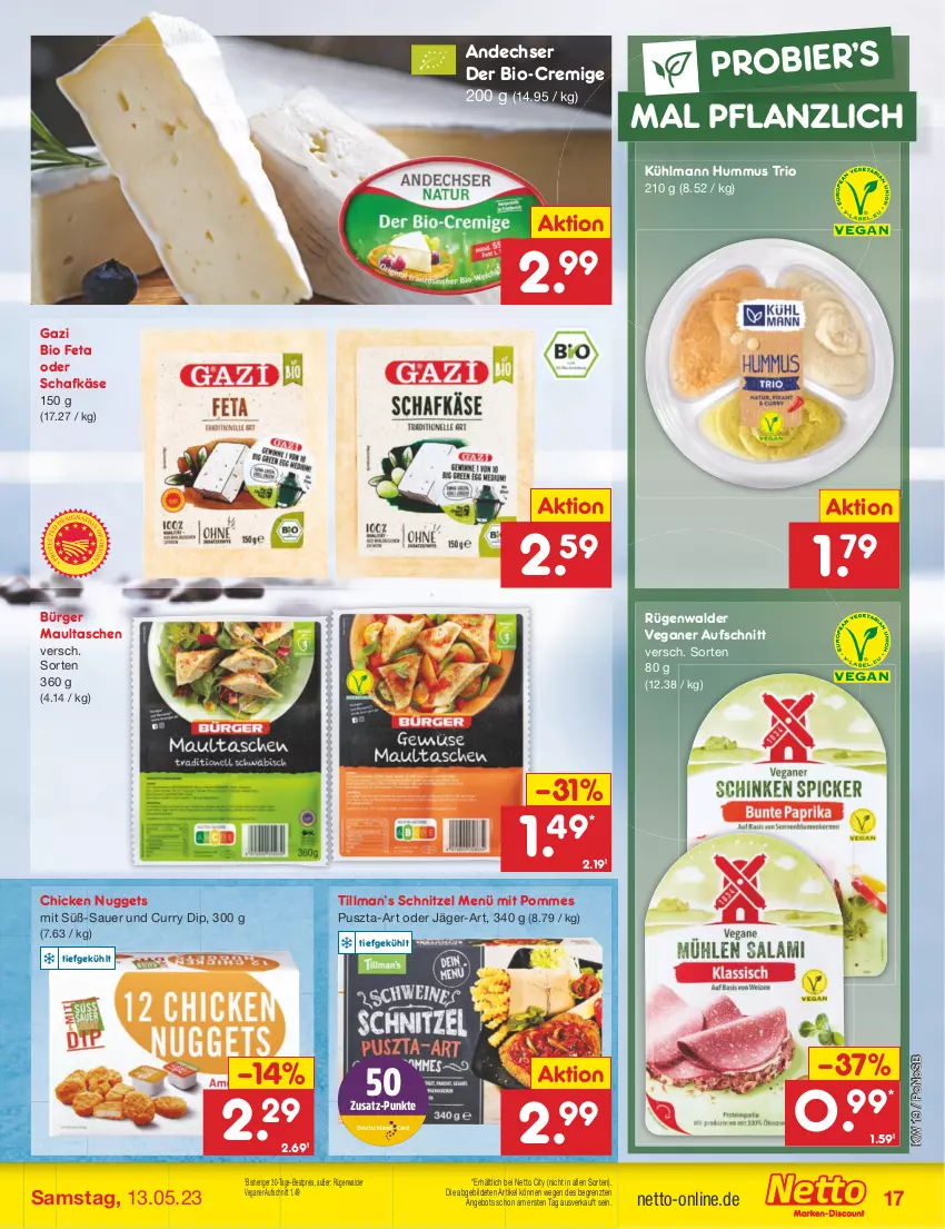 Aktueller Prospekt Netto Marken-Discount - Filial-Angebote - von 08.05 bis 13.05.2023 - strona 17 - produkty: angebot, auer, aufschnitt, bestpreis, bier, bio, chicken nuggets, curry, dip, eis, feta, hummus, Käse, kühlmann, maultaschen, nuggets, pommes, reis, rügenwalder, schafkäse, schnitzel, Tasche, taschen, Ti, ZTE