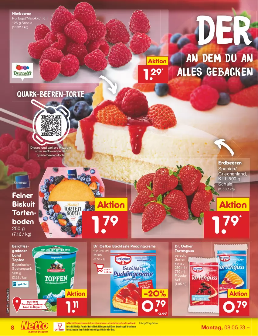 Aktueller Prospekt Netto Marken-Discount - Filial-Angebote - von 08.05 bis 13.05.2023 - strona 8 - produkty: beere, beeren, bestpreis, creme, Dr. Oetker, eis, erdbeere, erdbeeren, geback, himbeer, himbeere, himbeeren, milch, ndk, pudding, quark, reis, rezept, rezepte, Schal, Schale, speisequark, Ti, topf, Topfen, torte, tortenguss