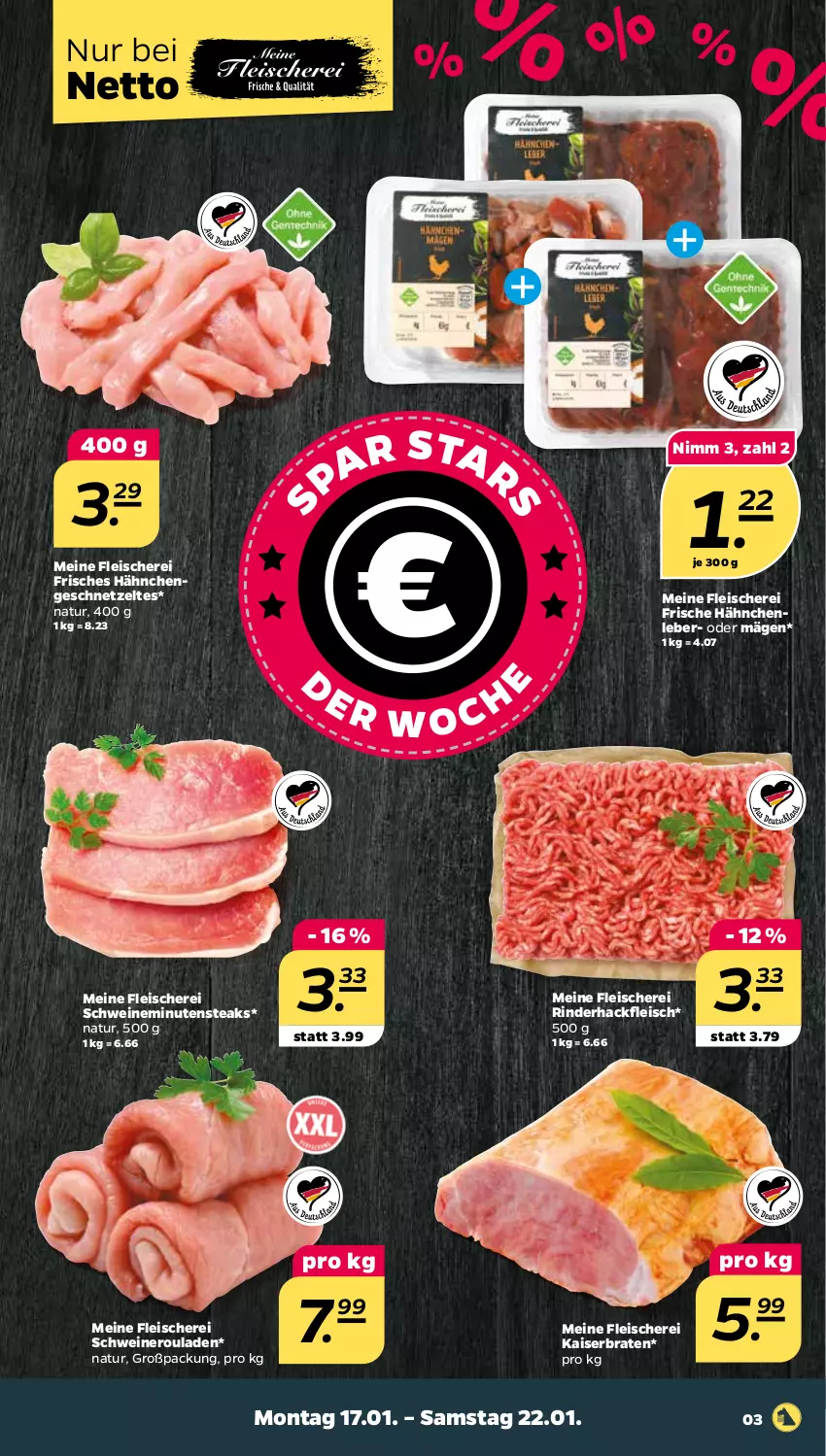 Aktueller Prospekt Netto - Angebote ab Montag - von 17.01 bis 22.01.2022 - strona 3 - produkty: braten, eis, fleisch, Fleischerei, Frische Hähnchen, geschnetzeltes, hackfleisch, Hähnchengeschnetzeltes, Kaiser, minutensteaks, natur, nero, rind, rinder, rinderhackfleisch, rouladen, Schere, schwein, schweine, Schweineroulade, steak, steaks, wein, weine, Zelt