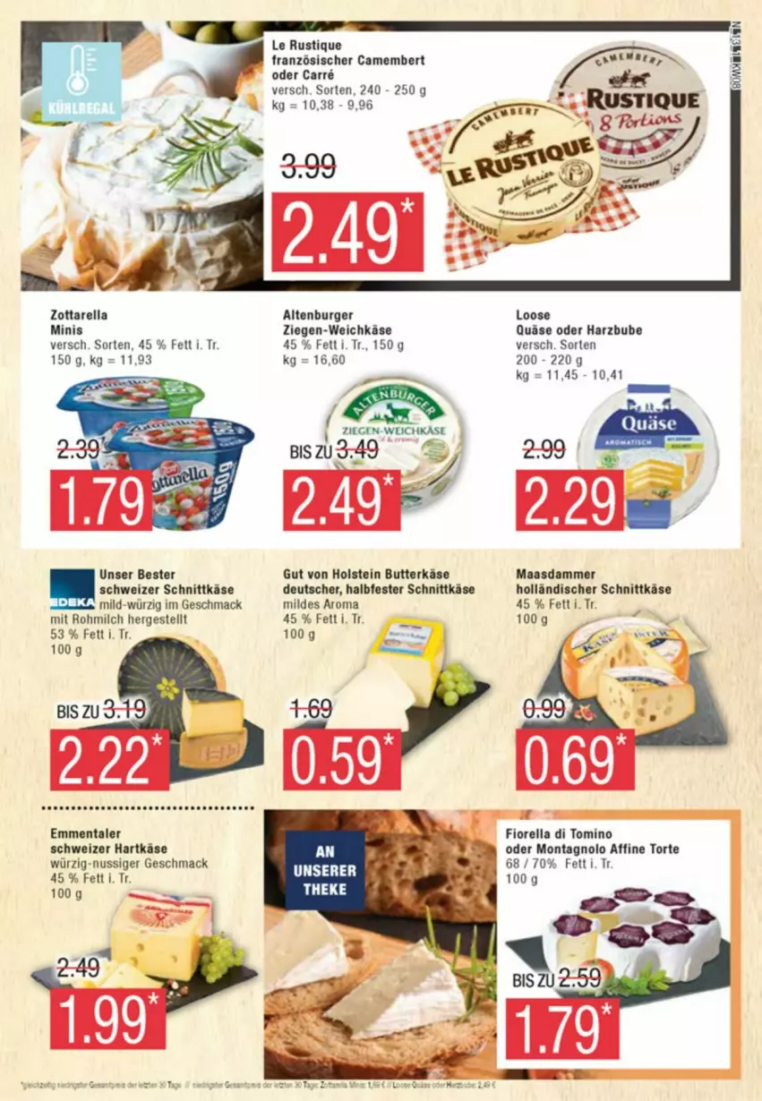 Aktueller Prospekt Edeka - Prospekte - von 17.02 bis 24.02.2024 - strona 13 - produkty: altenburger, burger, butter, butterkäse, camembert, emmentaler, gut von holstein, halbfester schnittkäse, hartkäse, holländischer schnittkäse, Käse, Le Rustique, Loose, Maasdam, mac, milch, nuss, quäse, rel, schnittkäse, schweizer hartkäse, schweizer schnittkäse, Ti, torte, weichkäse, zott, zottarella