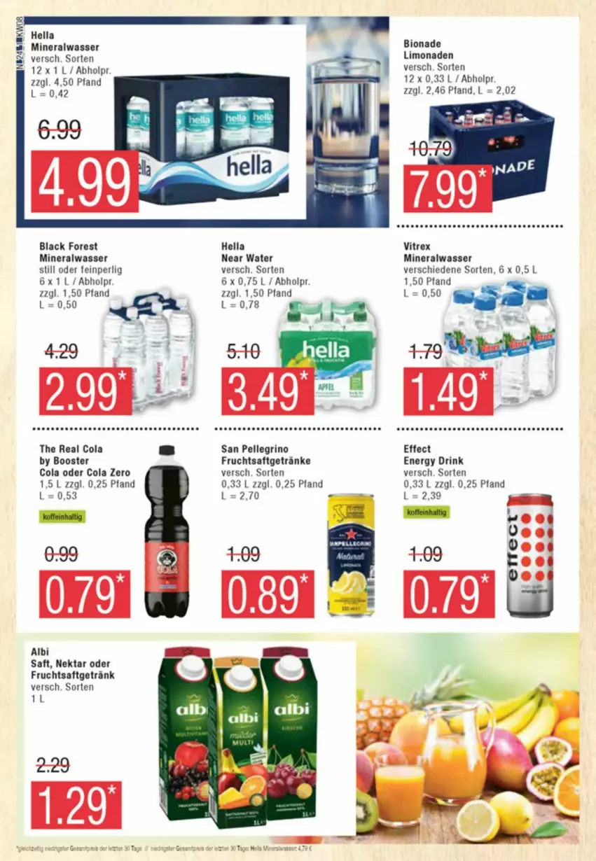 Aktueller Prospekt Edeka - Prospekte - von 17.02 bis 24.02.2024 - strona 24 - produkty: Alwa, bio, bionade, black forest, cola, drink, Effect, elle, energy drink, frucht, fruchtsaft, fruchtsaftgetränk, getränk, getränke, hella, lack, limo, limonade, limonaden, mineralwasser, Mineralwasser Still, Nektar, saft, san pellegrino, Ti, vitrex, wasser