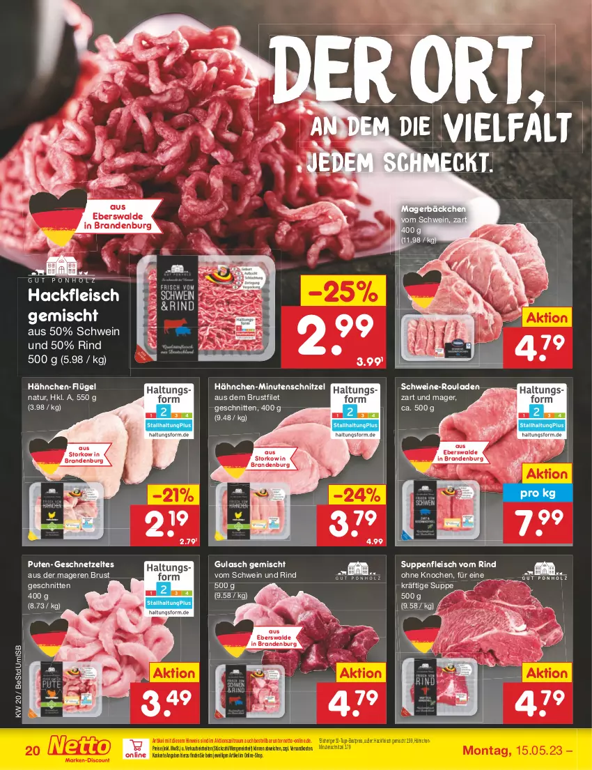 Aktueller Prospekt Netto Marken-Discount - Filial-Angebote - von 15.05 bis 20.05.2023 - strona 20 - produkty: bestpreis, brustfilet, eis, filet, fleisch, geschnetzeltes, gulasch, hackfleisch, hackfleisch gemischt, minutenschnitzel, natur, ndk, pute, reis, rind, rouladen, schnitten, schnitzel, schwein, schwein und rind, schweine, suppe, suppen, suppenfleisch, Ti, vom schwein und rind, wein, weine, Zelt