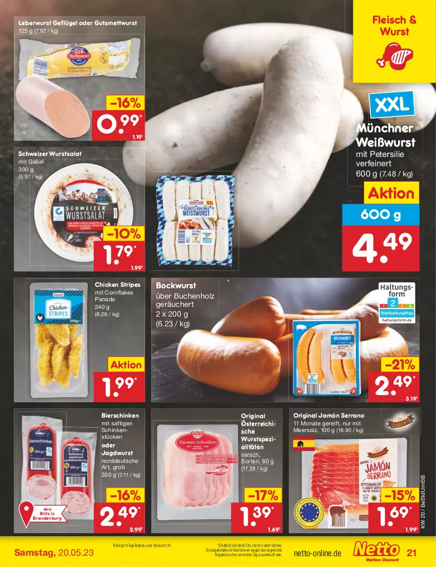 Aktueller Prospekt Netto Marken-Discount - Filial-Angebote - von 15.05 bis 20.05.2023 - strona 21 - produkty: angebot, bestpreis, bier, bierschinken, bockwurst, buch, eis, flakes, fleisch, gabel, Geflügel, gin, Holz, jagdwurst, jamón serrano, leberwurst, meersalz, Mett, mettwurst, petersilie, reis, saft, salat, salz, schinken, serrano, Spezi, Ti, Weißwurst, wurst, ZTE