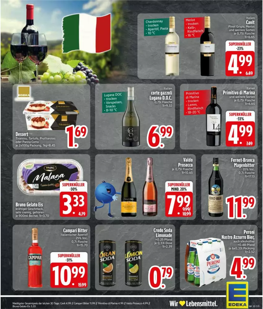 Aktueller Prospekt Edeka - Prospekte - von 12.05 bis 17.05.2025 - strona 11 - produkty: aperitif, bier, bruno gelato, campari, chardonnay, ecco, eis, flasche, limo, limonade, pasta, primitivo, Profiteroles, prosecco, reis, rind, Soda, Tartufo, Ti, tiramisu, valdo, ZTE