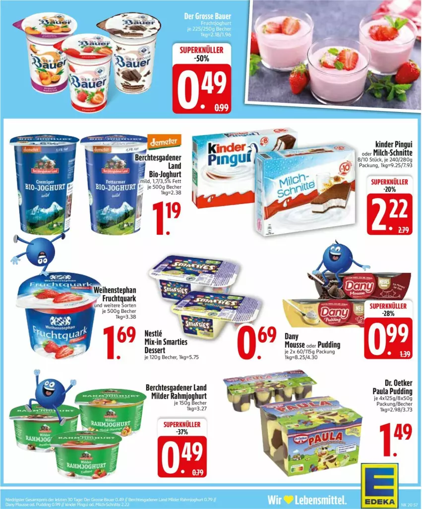 Aktueller Prospekt Edeka - Prospekte - von 12.05 bis 17.05.2025 - strona 7 - produkty: Becher, deka, dessert, frucht, Fruchtquark, joghur, joghurt, Kinder, kinder pingui, milch, milch-schnitte, mousse, pingui, pudding, quark, rahmjoghurt, smarties, Ti, weihenstephan