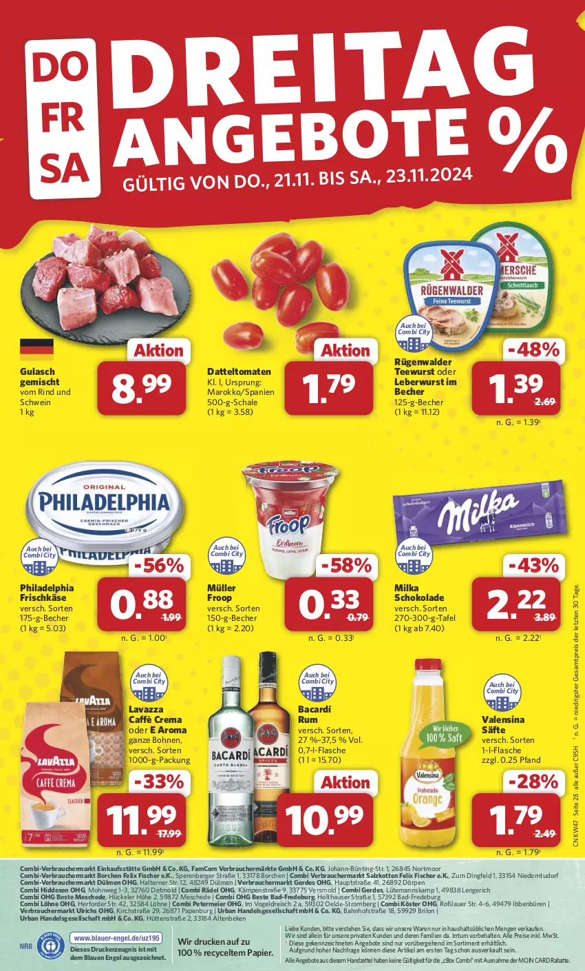 Aktueller Prospekt Combi - Prospekte - von 18.11 bis 23.11.2024 - strona 28 - produkty: aeg, angebot, angebote, auer, Bad, Becher, Berger, bohne, bohnen, caffè crema, datteltomaten, drucker, eier, eis, Engel, erde, felix, fisch, fische, Fischer, flasche, frischkäse, froop, gulasch, Käse, kerze, lavazza, leberwurst, milka, milka schokolade, Müller, müller froop, papier, philadelphia, Rauch, reis, rind, rügenwalder, rum, säfte, salz, Schal, Schale, schoko, schokolade, schwein, tee, teewurst, Ti, tomate, tomaten, valensina, wein, wurst, ZTE