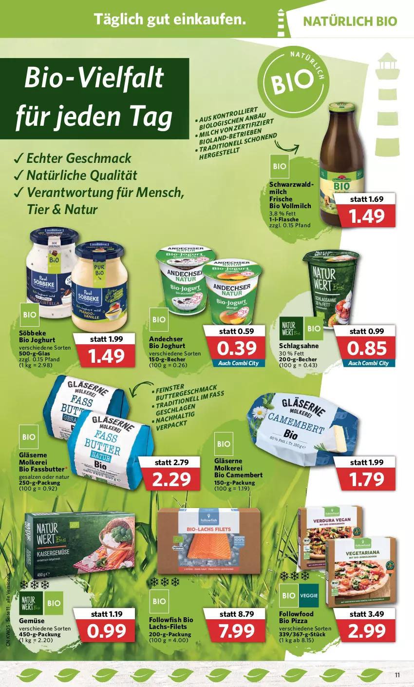 Aktueller Prospekt Combi - Prospekte - von 31.01 bis 05.02.2022 - strona 11 - produkty: Becher, bio, butter, camembert, filet, filets, flasche, followfish, Gläser, joghur, joghurt, lachs, mac, milch, natur, pizza, sahne, salz, schlagsahne, söbbeke, Ti, vollmilch