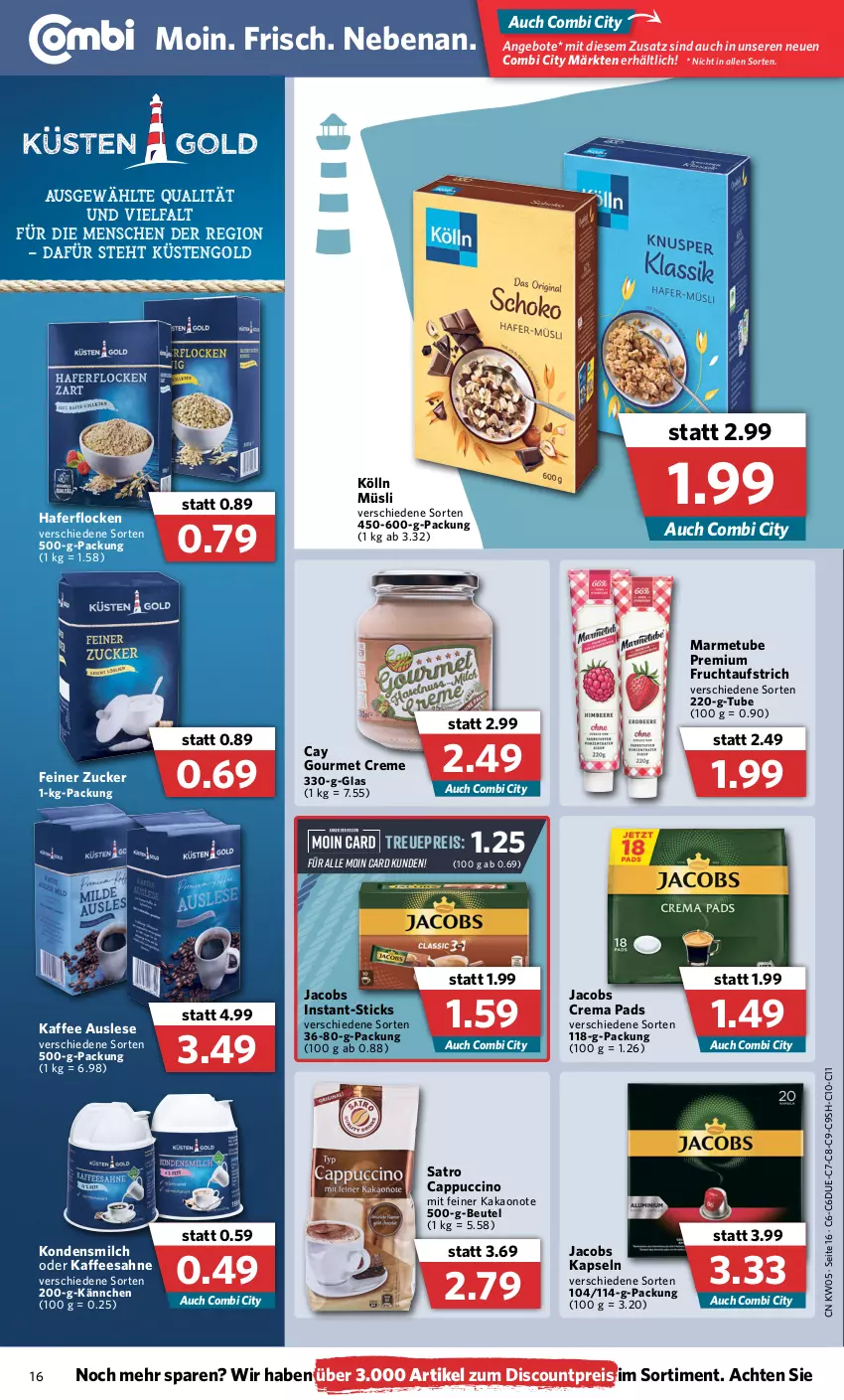 Aktueller Prospekt Combi - Prospekte - von 31.01 bis 05.02.2022 - strona 16 - produkty: angebot, angebote, aufstrich, beutel, Cap, cappuccino, cin, crema pads, creme, discount, eis, frucht, fruchtaufstrich, hafer, haferflocken, jacobs, Jacobs Crema, kaffee, kakao, kölln, kondensmilch, küstengold, milch, müsli, reis, sahne, Ti, zucker