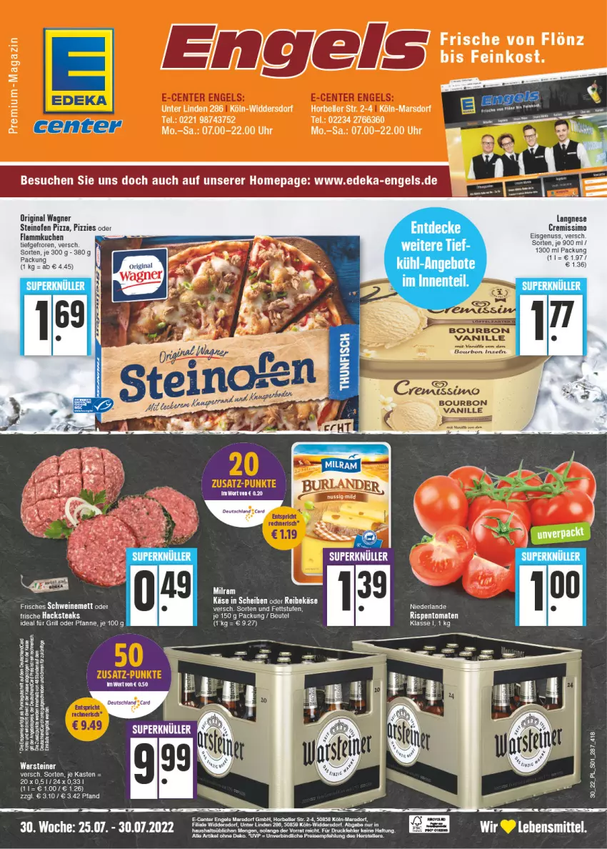 Aktueller Prospekt E Center - Angebote der Woche - von 25.07 bis 30.07.2022 - strona 1 - produkty: angebot, angebotspreis, beutel, bourbon, cremissimo, deka, eis, elle, Engel, ente, feinkost, flammkuchen, gin, grill, ideal für grill, Käse, kuchen, lamm, langnese, lebensmittel, magazin, mars, milram, nuss, Ofen, Omep, original wagner, pfanne, pizza, Reibekäse, reis, reiss, rispentomaten, sim, steak, steaks, steiner, steinofen, steinofen pizza, tee, teller, Ti, tomate, tomaten, vanille, wagner, warsteiner