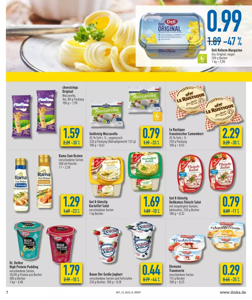 Aktueller Prospekt Diska - Prospekte - von 21.03 bis 26.03.2022 - strona 7 - produkty: auer, Bau, Bauer, Becher, braten, camembert, deli reform, Dr. Oetker, ehrmann, eis, flasche, fleisch, gin, goldsteig, gurke, gurken, joghur, joghurt, kartoffel, Le Rustique, margarine, mozzarella, pudding, rama, rel, ring, salat, String, Ti, Vegeta