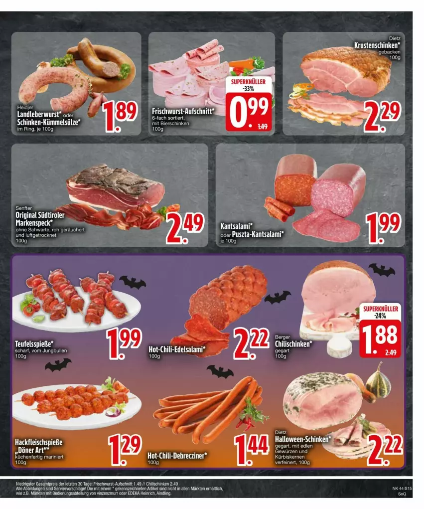 Aktueller Prospekt Edeka - Prospekte - von 27.10 bis 04.11.2024 - strona 17 - produkty: Abtei, aufschnitt, Berger, bier, bierschinken, chili, debrecziner, deka, eis, fleisch, Fleischspieße, frischwurst-aufschnitt, gewürz, gin, hackfleisch, Kürbis, reis, ring, salami, schinken, senf, Speck, südtiroler, Ti, Tiere, wurst, ZTE