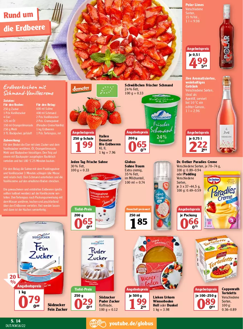 Aktueller Prospekt Globus - Prospekte - von 02.05 bis 07.05.2022 - strona 18 - produkty: angebot, angebotspreis, aperitif, auer, beere, beeren, bier, bio, coppenrath, creme, Dr. Oetker, eier, eis, erdbeere, erdbeeren, erde, getränk, korn, kuchen, lieken, limo, limonade, mehl, milch, nuss, orange, orangen, papier, Paradies Creme, pudding, reis, rel, sahne, Schal, Schale, schmand, südzucker, Ti, tiefst-preis, torte, tortenguss, urkorn, vanille, wasser, wein, wiener, Yo, zucker