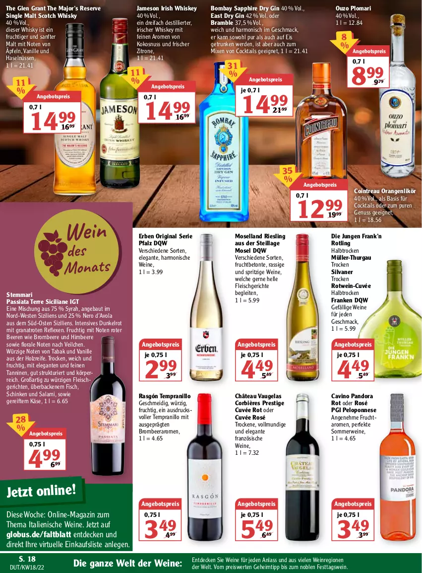 Aktueller Prospekt Globus - Prospekte - von 02.05 bis 07.05.2022 - strona 22 - produkty: angebot, angebotspreis, Bau, beere, beeren, bombay sapphire, brombeere, cocktail, cocktails, cuvée, decke, dry gin, eis, elle, erde, fisch, fleisch, frucht, gin, Glen Grant, grana, gsw, himbeer, himbeere, Holz, irish whiskey, jameson, Käse, kokos, kokosnuss, likör, mac, magazin, moselland, Müller, Müller-Thurgau, nero, nuss, orange, orangen, ouzo, Rana, reis, riesling, rotwein, rwe, salami, sapphire, schinken, scotch, scotch whisky, silvaner, single malt, tempranillo, Ti, vanille, wein, weine, Weste, whiskey, whisky, zitrone