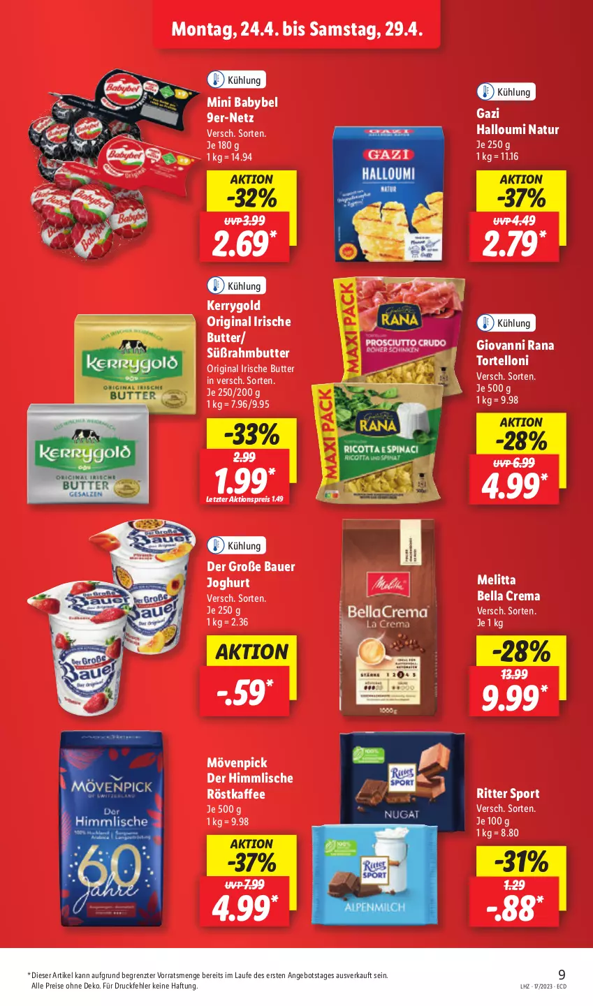 Aktueller Prospekt Lidl - Aktionsprospekt - von 24.04 bis 29.04.2023 - strona 11 - produkty: aktionspreis, angebot, auer, babybel, Bau, Bauer, bella crema, butter, eis, gin, giovanni rana, Halloumi, irische butter, joghur, joghurt, kaffee, kerrygold, melitta, mini babybel, mövenpick, natur, Rana, reis, ritter, ritter sport, röstkaffee, Sport, Süßrahmbutter, Ti, torte, tortelloni, ZTE