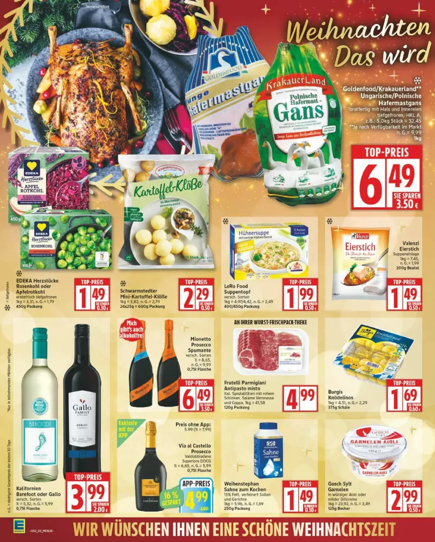 Aktueller Prospekt Edeka - Prospekte - von 22.12 bis 27.12.2025 - strona 2 - produkty: apfel, beutel, deka, ecco, eier, eis, flasche, gallo, HP, hühner, Hühnersuppe, mionetto, prosecco, reis, rosen, Rosenkohl, rotkohl, sahne, schinken, schwarmstedter, Soße, Spezi, suppe, suppen, Ti, topf, valdo, weihenstephan, wurst, ZTE