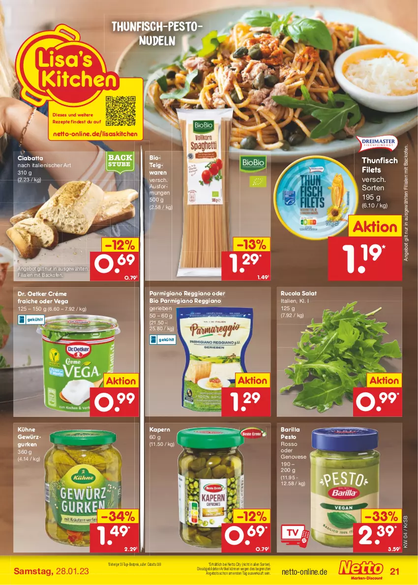 Aktueller Prospekt Netto Marken-Discount - Filial-Angebote - von 23.01 bis 28.01.2023 - strona 21 - produkty: angebot, backofen, barilla, bestpreis, bio, ciabatta, cola, Dr. Oetker, eis, filet, filets, fisch, genovese, gewürz, Gewürzgurke, gewürzgurken, gurke, gurken, Kühne, nudel, nudeln, Ofen, parmigiano, parmigiano reggiano, pesto, reggiano, reis, rezept, rezepte, rucola, salat, stube, teigwaren, thunfisch, thunfisch filets, Ti, ZTE