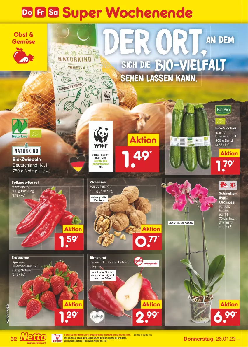 Aktueller Prospekt Netto Marken-Discount - Filial-Angebote - von 23.01 bis 28.01.2023 - strona 32 - produkty: asti, aust, beere, beeren, bestpreis, bio, bio-zucchini, Birnen, Blüte, eis, erdbeere, erdbeeren, Mett, ndk, obst, orchidee, paprika, paprika rot, reis, Schal, Schale, Schmetterling, schmetterlingsorchidee, Spitzpaprika, Ti, topf, zucchini, zwiebel, zwiebeln