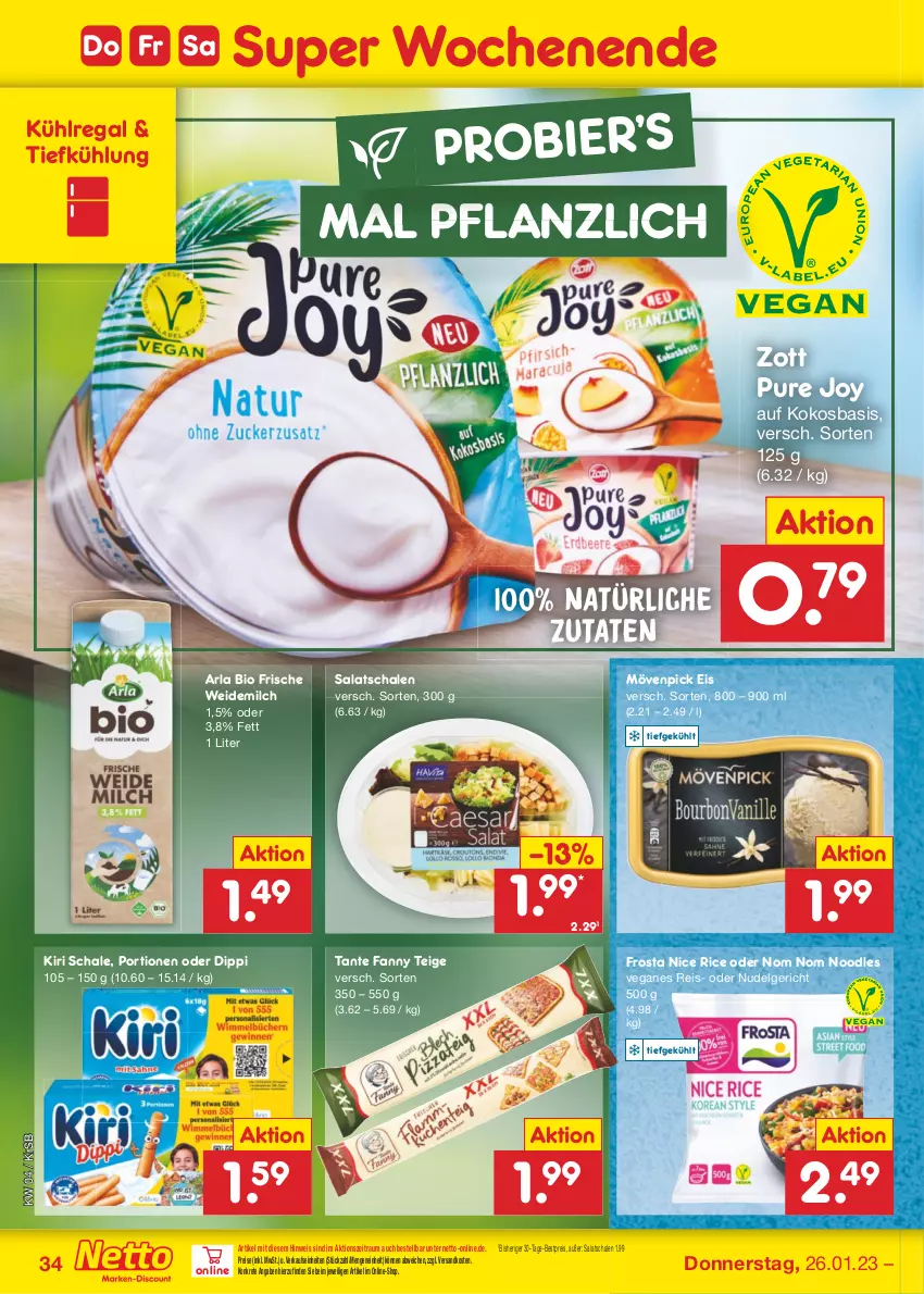 Aktueller Prospekt Netto Marken-Discount - Filial-Angebote - von 23.01 bis 28.01.2023 - strona 34 - produkty: arla, bestpreis, bier, bio, dip, eis, frosta, kiri, kokos, kühlregal, LG, milch, mövenpick, mövenpick eis, ndk, nudel, Nudelgericht, regal, reis, salat, Schal, Schale, tante fanny, Ti, weidemilch, zott