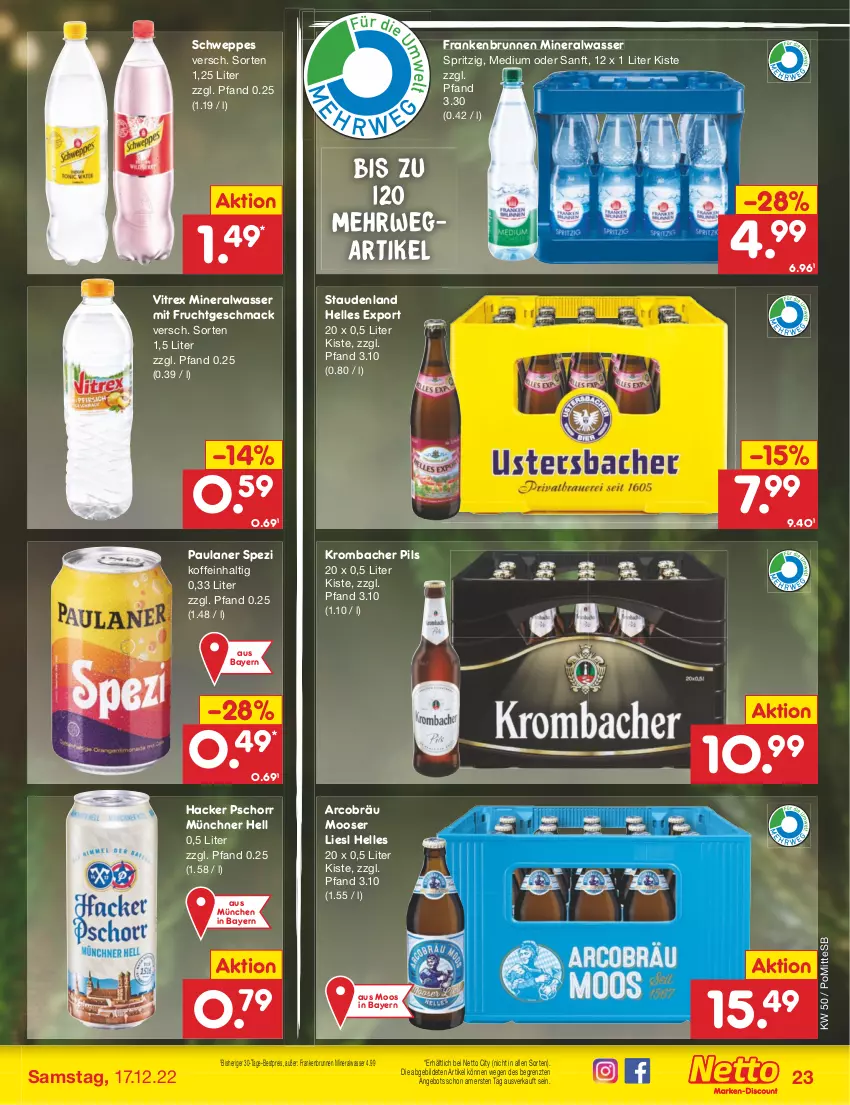 Aktueller Prospekt Netto Marken-Discount - Filial-Angebote - von 12.12 bis 17.12.2022 - strona 23 - produkty: Alwa, angebot, bestpreis, brunnen, eis, elle, frucht, hacker pschorr, krombache, krombacher, krombacher pils, mac, mineralwasser, mit frucht, Paula, paulaner, pils, reis, rwe, schweppes, Spezi, stauden, Ti, vitrex, wasser, ZTE