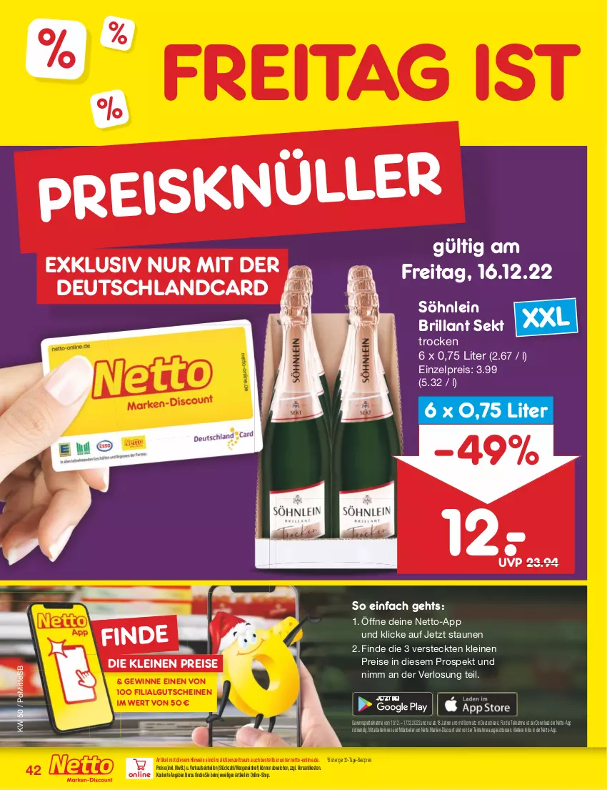 Aktueller Prospekt Netto Marken-Discount - Filial-Angebote - von 12.12 bis 17.12.2022 - strona 42 - produkty: bestpreis, brillant sekt, deutschlandcard, discount, eis, gewinnspiel, gutschein, gutscheine, leine, LG, marken-discount, ndk, reis, sekt, söhnlein, söhnlein brillant, Ti