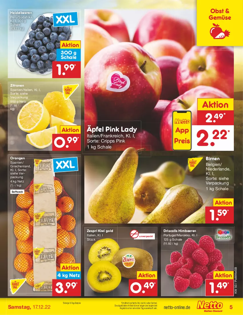 Aktueller Prospekt Netto Marken-Discount - Filial-Angebote - von 12.12 bis 17.12.2022 - strona 5 - produkty: angebot, asti, beere, beeren, bestpreis, Birnen, eis, heidelbeere, heidelbeeren, himbeer, himbeere, himbeeren, kiwi, Kiwi Gold, LG, obst, orange, orangen, Pink Lady, reis, sac, saft, Schal, Schale, Ti, zespri, zitrone, zitronen, ZTE