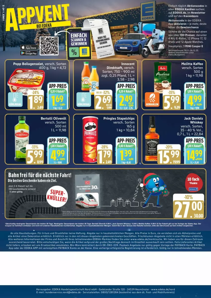 Aktueller Prospekt Edeka - Prospekte - von 15.12 bis 20.12.2025 - strona 30 - produkty: abholpreise, alle artikel ohne dekoration, angebot, angebote, Apple, Apple Watch, bertolli, bio, blume, blumen, chips, deka, dekoration, E-Roller, eis, Elan, ilag, Innocent, ipad, iphone, jack daniel, jack daniels, kaffee, LG, melitta, olive, oliven, olivenöl, payback, Popp, pringles, reis, ring, Roller, salat, telefon, Ti, trolli, whiskey