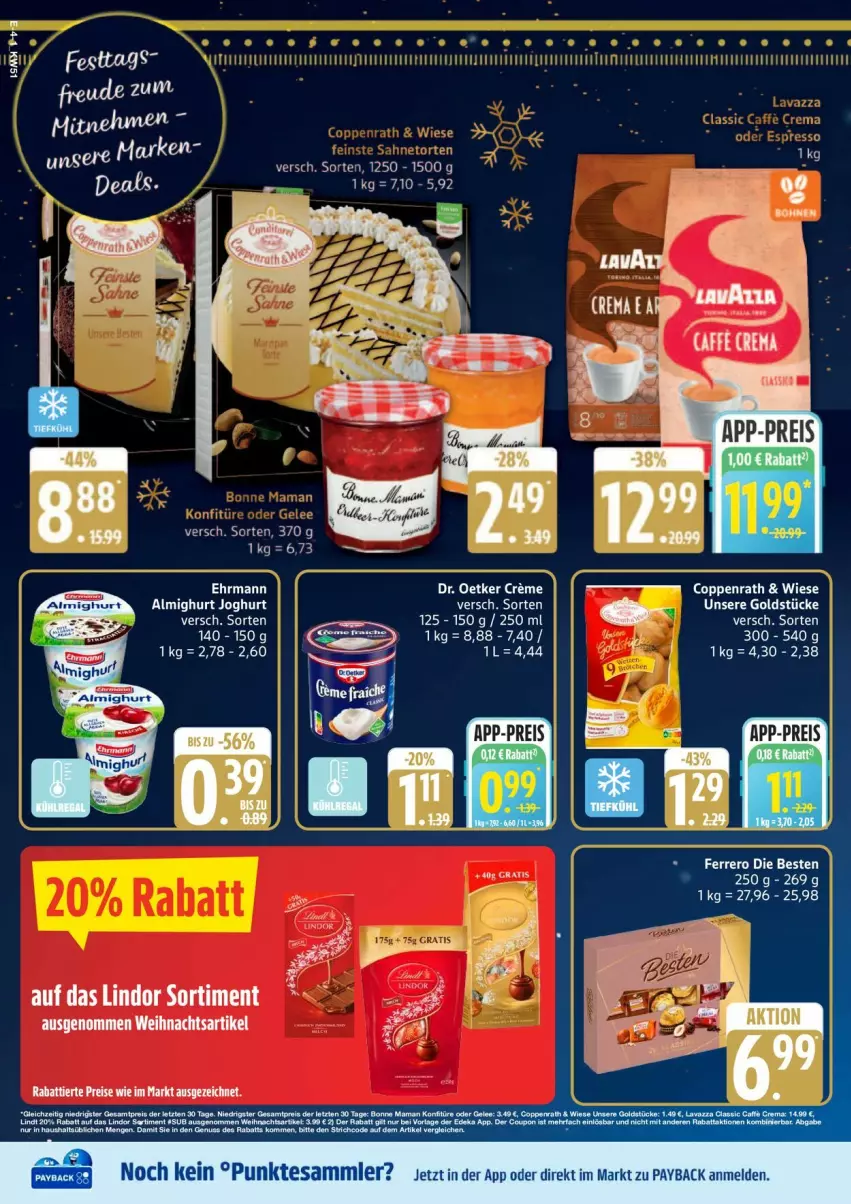 Aktueller Prospekt Edeka - Prospekte - von 15.12 bis 20.12.2025 - strona 4 - produkty: almighur, almighurt, coppenrath, creme, Dr. Oetker, eis, ferrero, Goldstücke, joghur, joghurt, lindor, payback, reis, rel, tesa, Ti