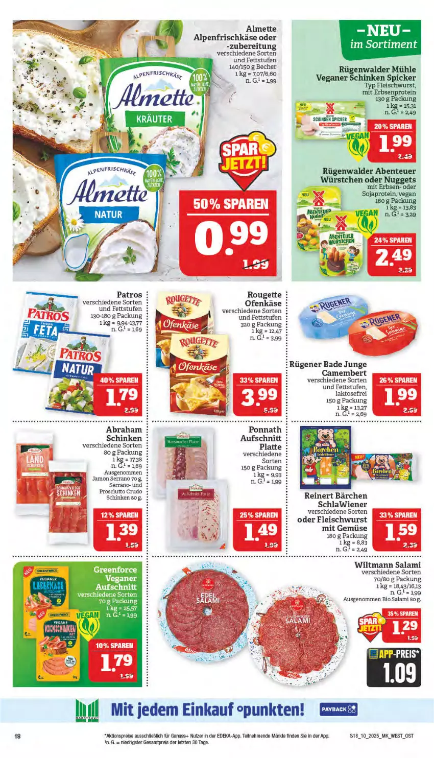 Aktueller Prospekt Marktkauf - Prospekt - von 02.03 bis 08.03.2025 - strona 18 - produkty: aktionspreis, aufschnitt, Bad, Bade Junge, Becher, bio, camembert, deka, eis, ente, erbsen, fleisch, fleischwurst, Käse, latte, mit gemüse, nuggets, nuss, Ofen, Ofenkäse, patros, ponnath, prosciutto, reinert, reis, rouge, rougette, Rügener, rügenwalder, salami, schinken, serrano, soja, Ti, wiener, wiltmann, wurst, würstchen, ZTE