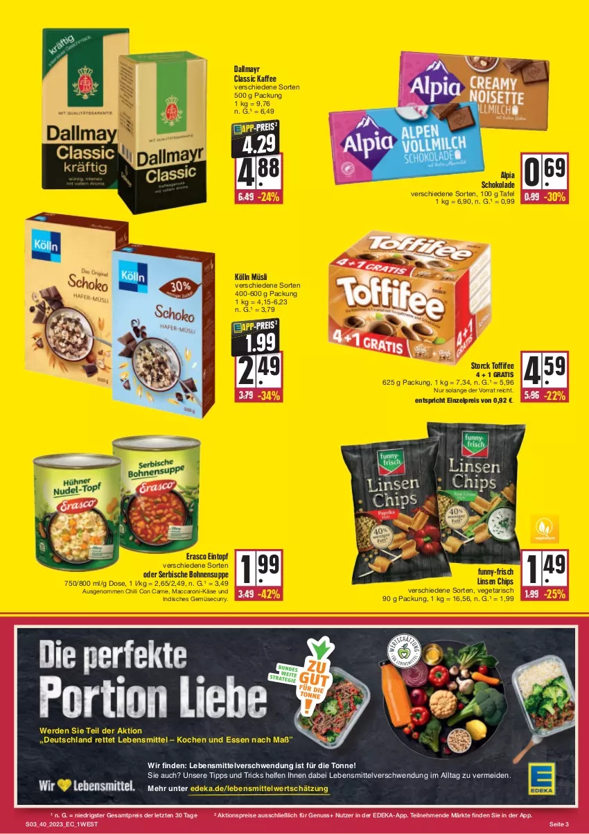 Aktueller Prospekt E Center - Angebote der Woche - von 02.10 bis 07.10.2023 - strona 3 - produkty: ACC, aktionspreis, alpia, bohne, bohnen, chili, chips, curry, dallmayr, deka, eintopf, eis, erasco, erde, funny-frisch, kaffee, Käse, kölln, lebensmittel, linsen, mac, müsli, nuss, reis, schoko, schokolade, storck, suppe, Ti, toffifee, topf, Vegeta, ZTE