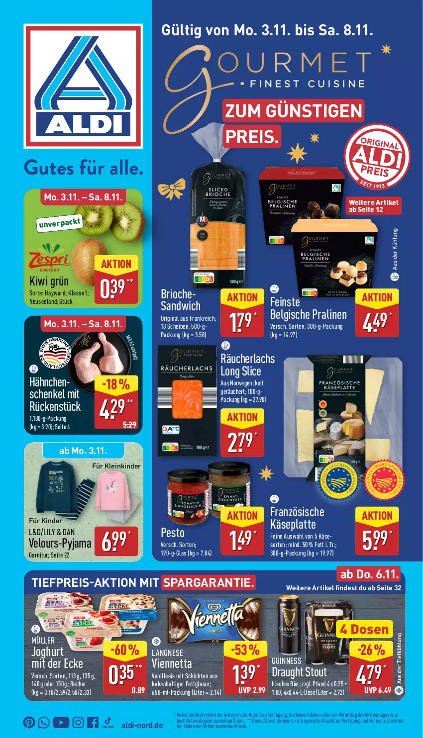 Aktueller Prospekt Aldi Nord - Von Montag - von 03.11 bis 08.11.2025 - strona 1 - produkty: aldi, aus der tiefkühlung, Becher, Belgische Pralinen, bier, eis, Elan, garnitur, gin, Guinness, henkel, joghur, joghurt, joghurt mit der ecke, kakao, Käse, Kinder, kiwi, lachs, langnese, latte, LG, Müller, pesto, pralinen, Pyjama, Räucherlachs, reis, rwe, sandwich, schenkel, Ti, tiefpreis, vanille, viennetta, ZTE
