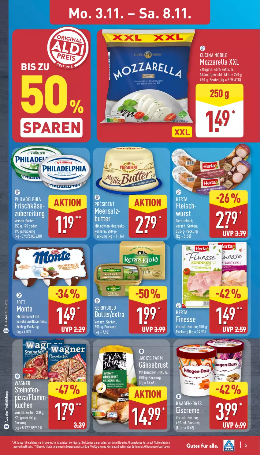 Aktueller Prospekt Aldi Nord - Von Montag - von 03.11 bis 08.11.2025 - strona 5 - produkty: aus der tiefkühlung, beutel, butter, cin, creme, dessert, eis, eiscreme, finesse, fleisch, frischkäse, Gänsebrust, gin, häagen-dazs, haselnuss, herta, Käse, kerrygold, kuchen, Kugel, lamm, meersalz, milch, Milchdessert, monte, mozzarella, nuss, Ofen, philadelphia, pizza, rel, salz, schoko, steinofen, Ti, wagner, wurst, zott, Zott Monte, ZTE