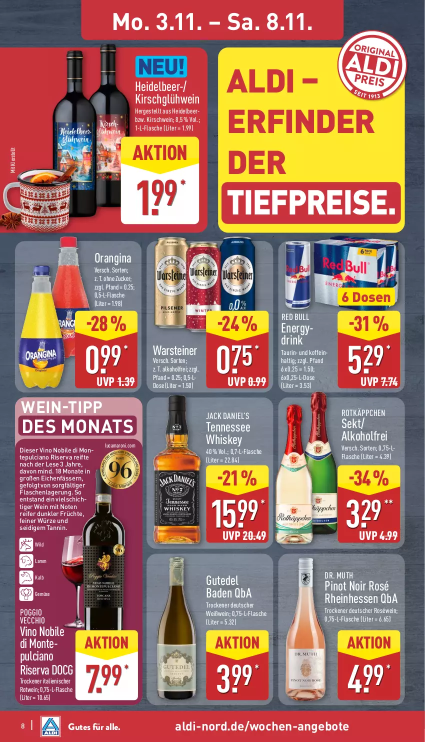 Aktueller Prospekt Aldi Nord - Von Montag - von 03.11 bis 08.11.2025 - strona 8 - produkty: aldi, alkohol, amaro, angebot, angebote, Bad, drink, eis, flasche, früchte, gin, Glühwein, jack daniel, Jack Daniel’s, kirsch, lamm, LG, monte, Montepulciano, orangina, Pinot, pinot noir, red bull, reis, riserva, roséwein, rotkäppchen, rotwein, schwein, sekt, steiner, tennessee whiskey, Ti, tiefpreis, warsteiner, wein, Weißwein, whiskey, Wild, zucker