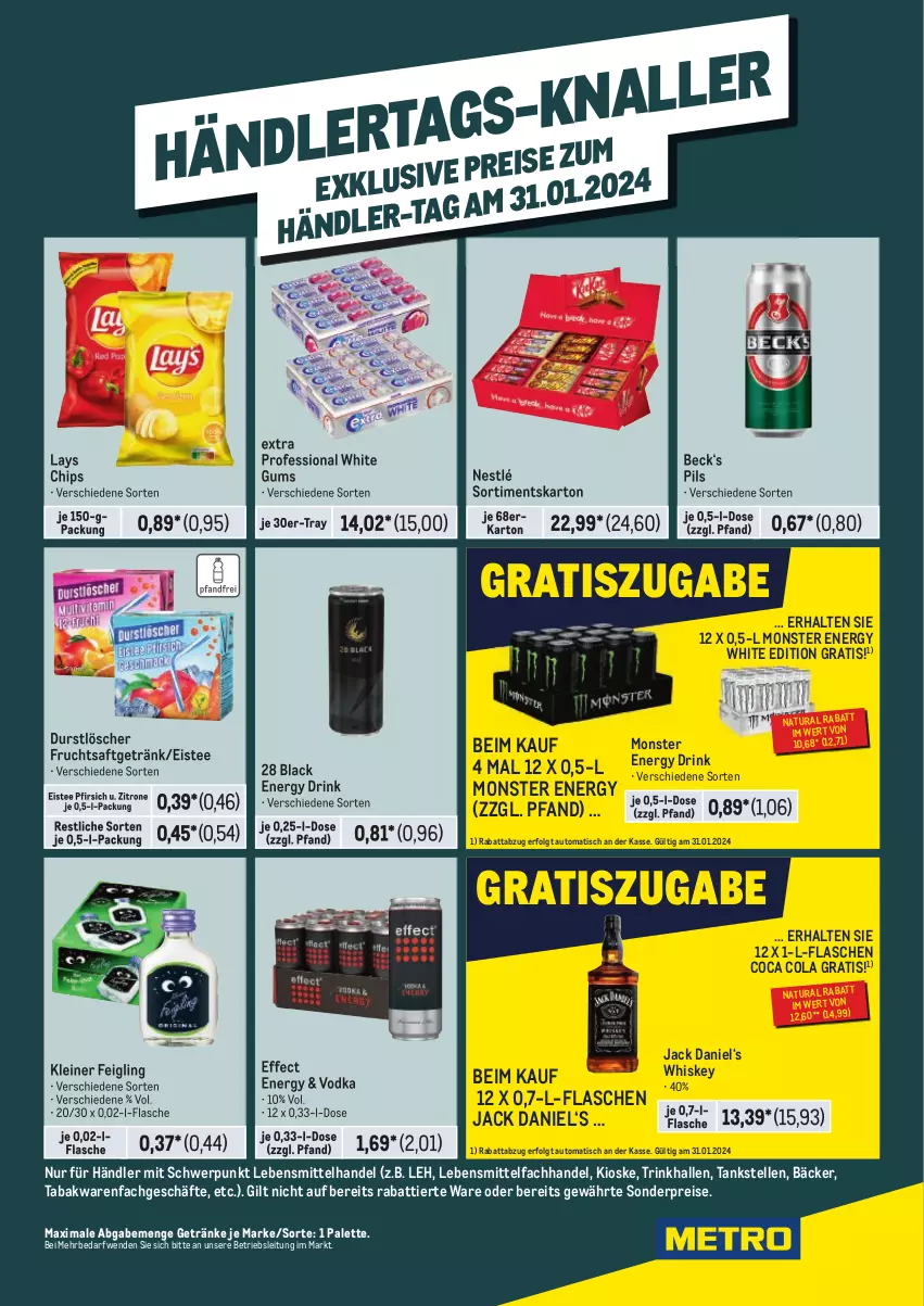 Aktueller Prospekt Metro - Händlertag am 31.01.2024 - von 31.01 bis 31.01.2024 - strona 1 - produkty: auto, chips, cola, drink, durstlöscher, Effect, eis, eistee, elle, energy drink, flasche, frucht, fruchtsaft, fruchtsaftgetränk, getränk, getränke, jack daniel, kleiner feigling, lack, lays, lebensmittel, leine, LG, monster, Monster Energy, natur, natura, nestlé, Palette, pfirsich, pils, reis, saft, tee, Ti, tisch, vodka, whiskey, zitrone