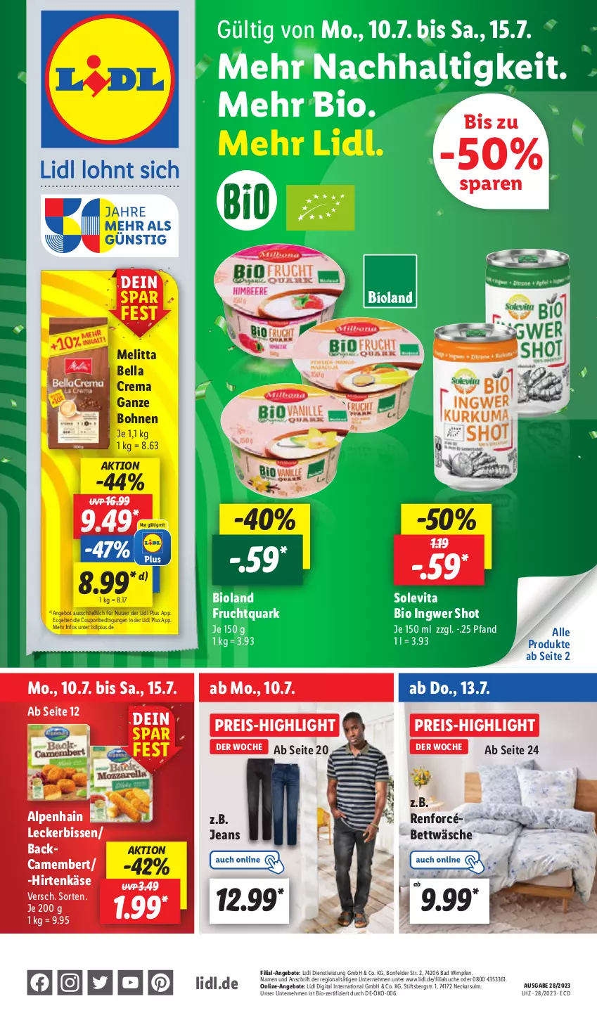 Aktueller Prospekt Lidl - Aktionsprospekt - von 10.07 bis 15.07.2023 - strona 1 - produkty: Alpenhain, angebot, angebote, Bad, bella crema, bett, bettwäsche, bio, bioland, bohne, bohnen, camembert, coupon, eis, frucht, Fruchtquark, hirtenkäse, ingwer, jeans, Käse, melitta, quark, reis, Ti, vita