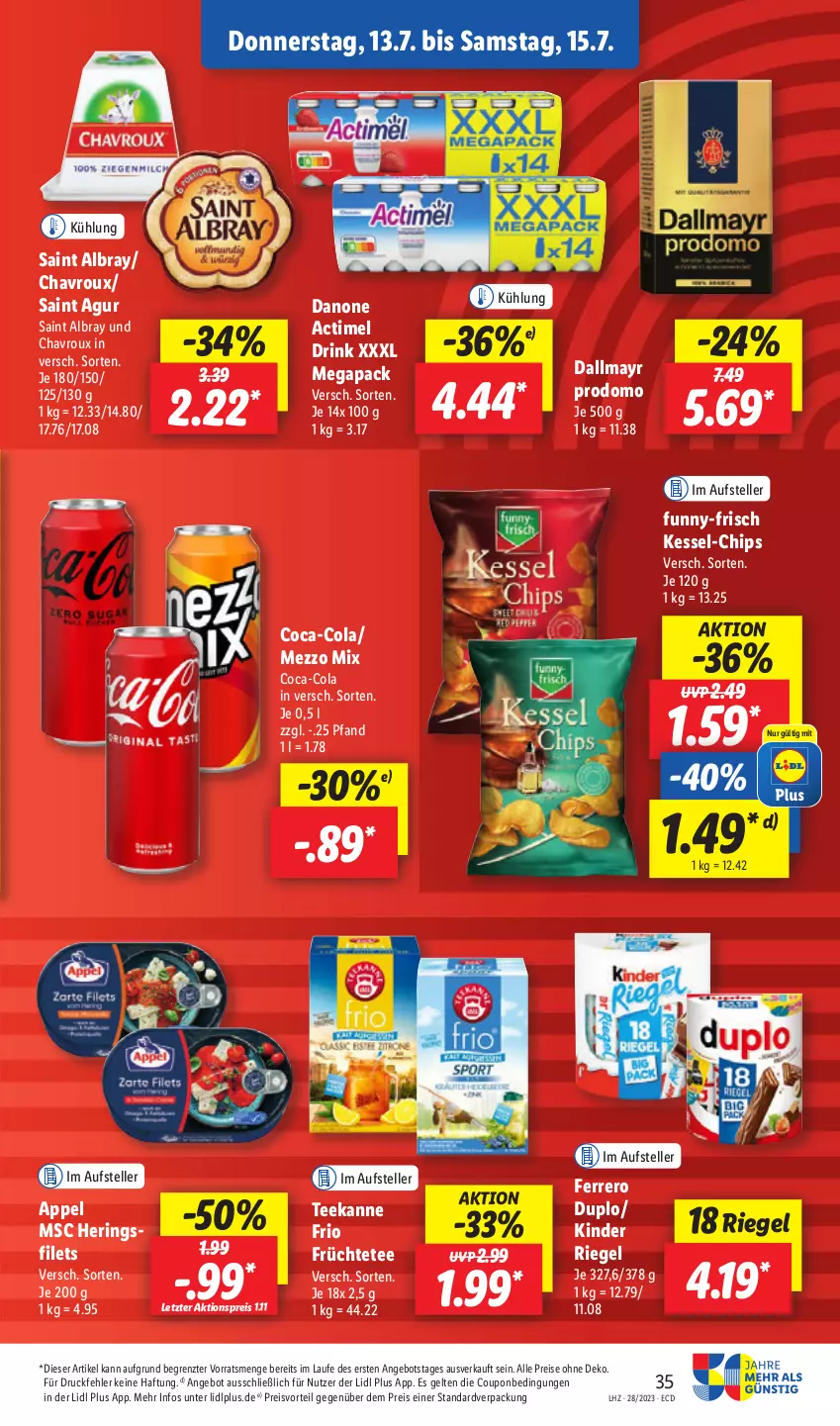 Aktueller Prospekt Lidl - Aktionsprospekt - von 10.07 bis 15.07.2023 - strona 41 - produkty: actimel, actimel drink, aktionspreis, albray, angebot, chavroux, chips, coca-cola, cola, coupon, dallmayr, dallmayr prodomo, danone, danone actimel drink, drink, duplo, eis, elle, ferrero, filet, filets, früchte, Früchtetee, funny-frisch, hering, Herings, heringsfilets, Kinder, kinder riegel, Mezzo Mix, preisvorteil, prodomo, reis, riegel, ring, Saint Agur, saint albray, tee, teekanne, teller, Ti, ZTE