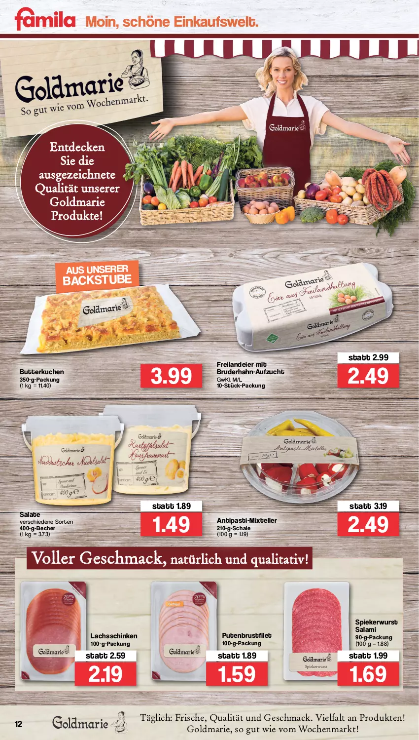 Aktueller Prospekt Famila - Prospekte - von 31.01 bis 05.02.2022 - strona 12 - produkty: antipasti, asti, Becher, brustfilet, butter, decke, eier, elle, filet, goldmarie, kuchen, lachs, lachsschinken, mac, pute, putenbrust, putenbrustfilet, salami, salat, salate, Schal, Schale, schinken, stube, teller, Ti, wurst