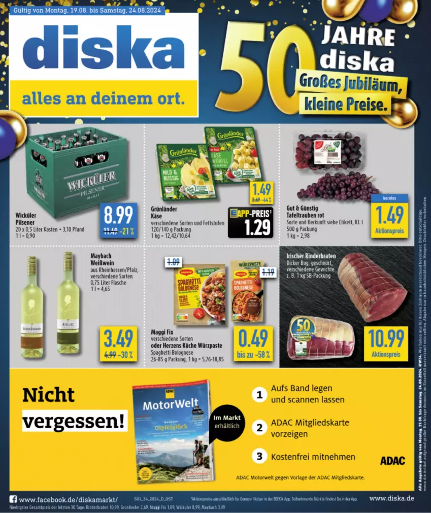 Aktueller Prospekt Diska - von 12.08 bis 17.08.2024 - strona 1 - produkty: aktionspreis, angebot, angebote, bolognese, braten, eis, flasche, grünländer, Käse, küche, maggi, maggi fix, maybach, nuss, pils, pilsener, reis, rind, rinder, rinderbraten, spaghetti, spaghetti bolognese, tafeltrauben, Ti, tisch, trauben, wein, Weißwein, WICK, ZTE